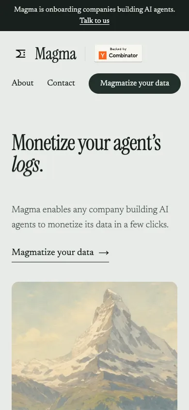 Magma mobile homepage design evidence. Visible section: Monetize your agent’s logs.